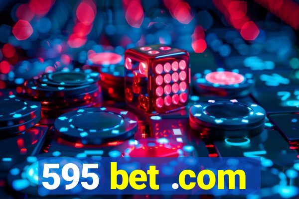 595 bet .com